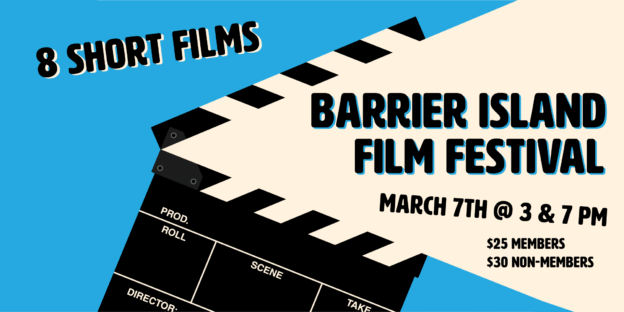 Barrier Island Film Festival March 7